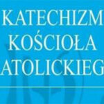 Katechizm Kościoła Katolickiego – Dekalog (część I)