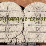 Katechizm Kościoła Katolickiego – Dekalog (część III)