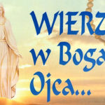 Katechizm Kościoła Katolickiego (część IX) – Credo (I)