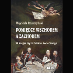 Pomiędzy Wschodem a Zachodem