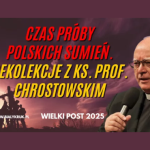 Czas próby polskich sumień