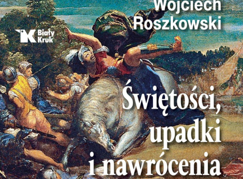 Moje recenzje: Wojciech Roszkowski – Historia chrześcijaństwa (I)