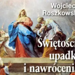 Moje recenzje: Wojciech Roszkowski – Historia chrześcijaństwa (II)