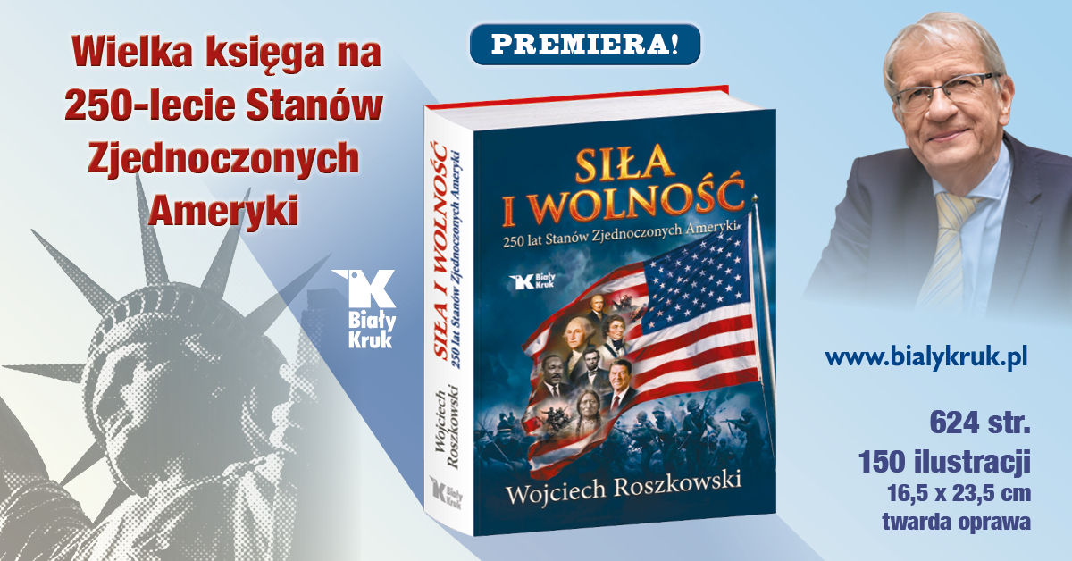 Promotional banner for the book 'Siła i wolność' about 250 years of the United States, showing the Statue of Liberty, a large blue book, and a man in a suit with a website URL on the right.