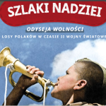 Book cover with red banner 'Szlaki Nadziei' and a man blowing a brass trumpet against a blue sky, signaling hope in WWII Polish history.